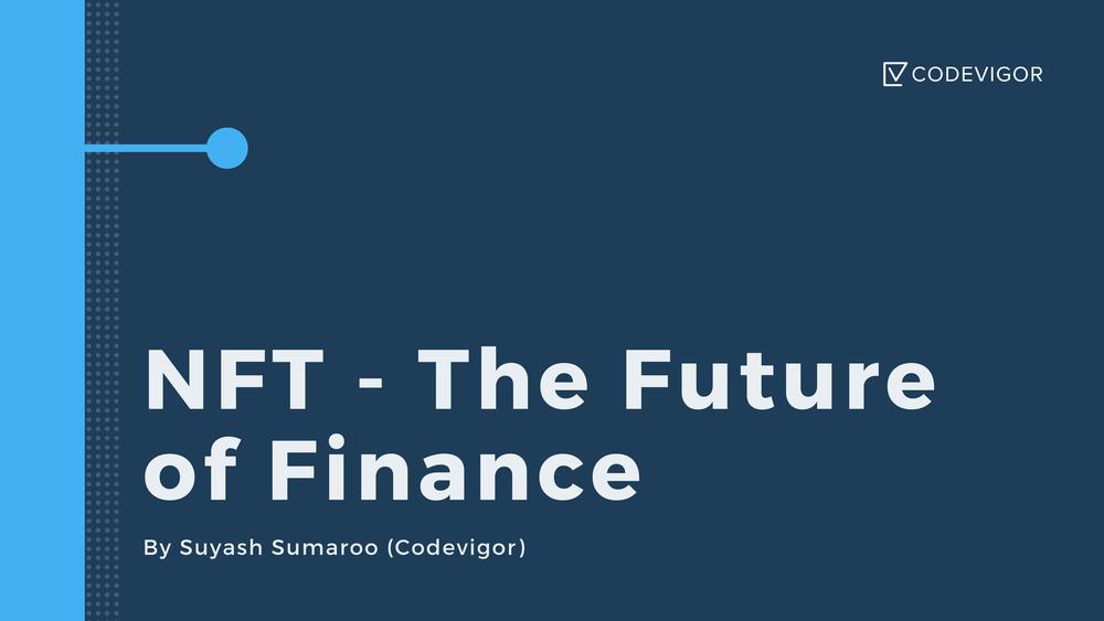 NFTs - The Future of Finance - DevCon 2022