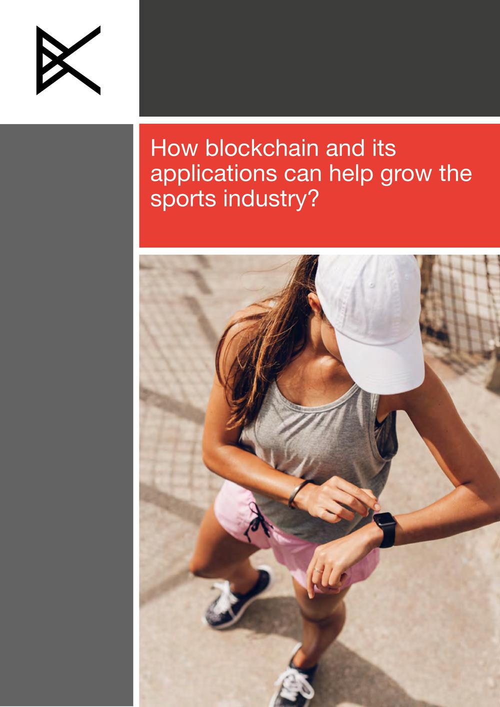 How blockchain and its applications can help grow the sports industry
