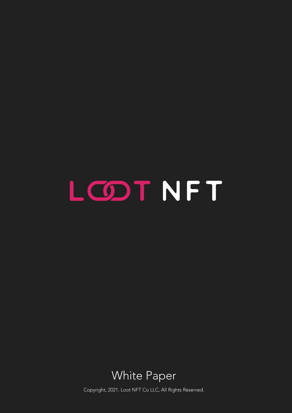 Loot NFT White Paper